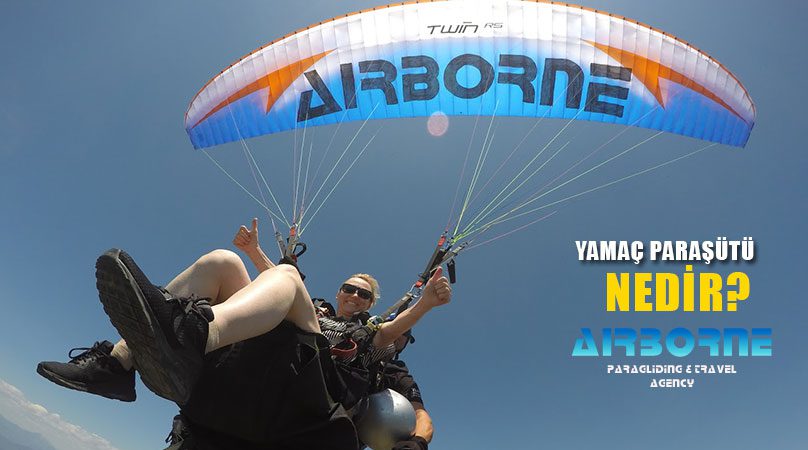 Yamaç Paraşütü Nedir?