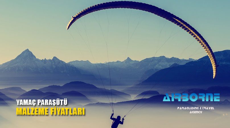Yamaç Paraşütü Malzeme Fiyatları